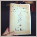 I'm making my way through Shapiro's book slowly, savoring all she is teaching me about being a writer.