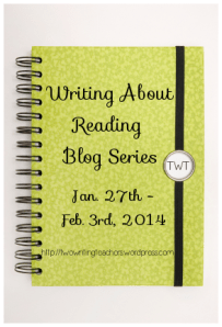 Writing About Reading Blog Series FINAL