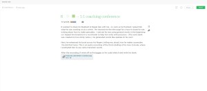 Click on the image to enlarge a coaching conference record I typed directly into Evernote. You'll notice there's also an audio file embedded in this note.