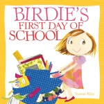Birdies First Day of School