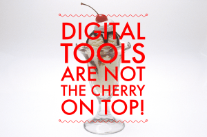 Go to digital tools