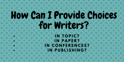 Choices for writers