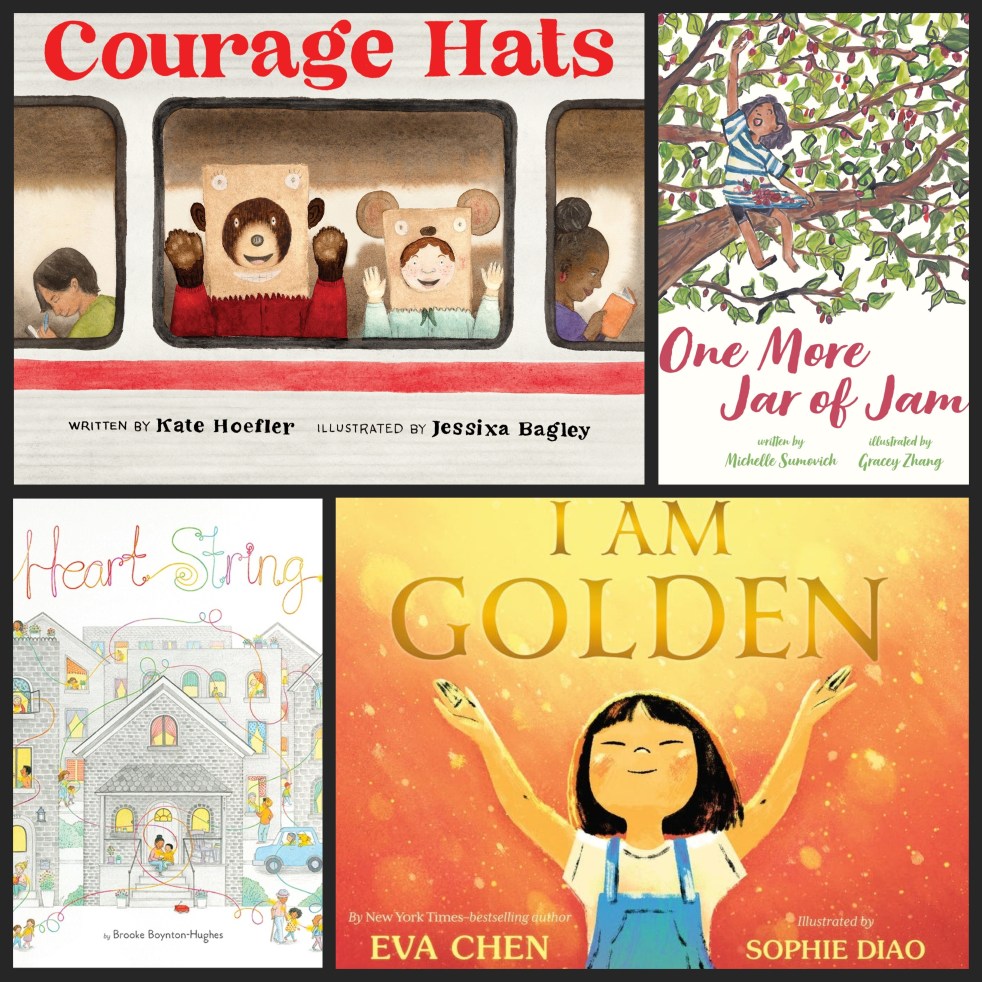 Four picture book covers. Clockwise from the top left: Courage Hats, One More Jar of Jam, I Am Golden, and Heart String.