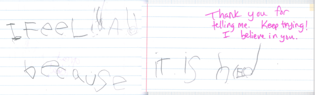 "I feel bad because it is hard."