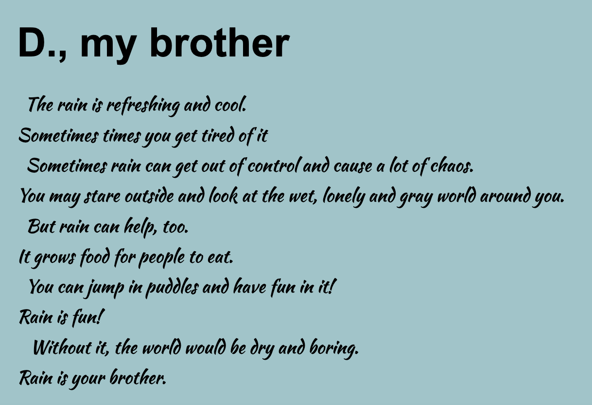 Poem comparing the author's brother to the rain