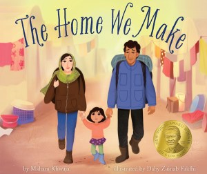 Book Cover of The Home We Make by Maham Khwaja and Daby Zainab Faidhi