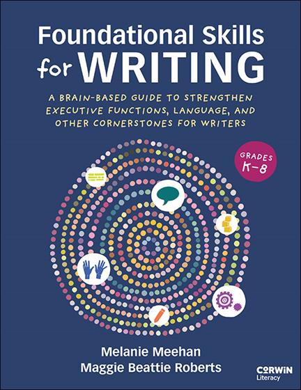 Cover image of the book Foundational Skills for Writing by Melanie Meehan and Maggie Beattie Roberts