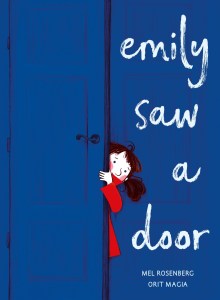 Cover of Emily Saw a Door. Little girl peering through a blue door.